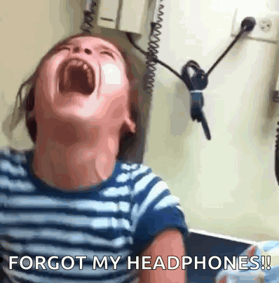 A Child With His Mouth Open And The Words Forgot My Headphones On The Bottom GIF