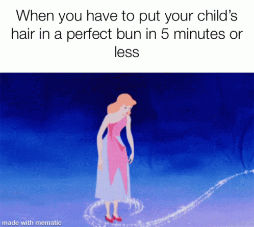 A Cinderella Cartoon With The Caption When You Have To Put Your Child 'S Hair In A Perfect Bun GIF