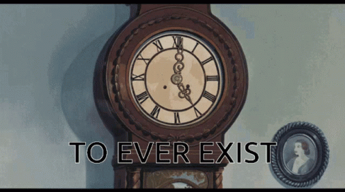 A Clock With Roman Numerals And The Words " To Ever Exist " Below It GIF