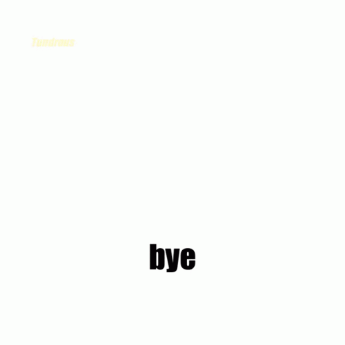 A Close Up Of A Cartoon Character With The Word Bye Written On His Face GIF
