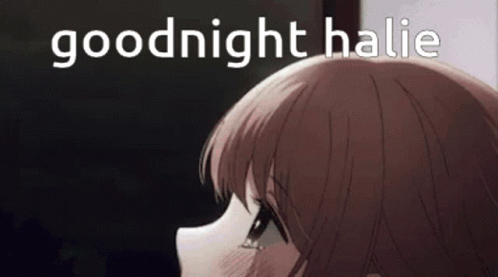 A Close Up Of A Girl 'S Face With The Words `` Goodnight Halie '' Above It . GIF