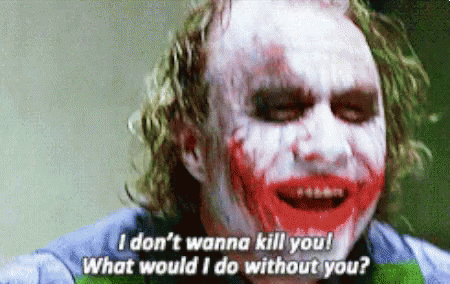 A Close Up Of A Joker With Blood On His Face Saying I Do N't Wanna Kill You GIF