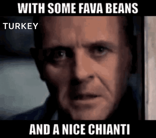 a close up of a man 's face with a meme that says turkey and a nice chianti