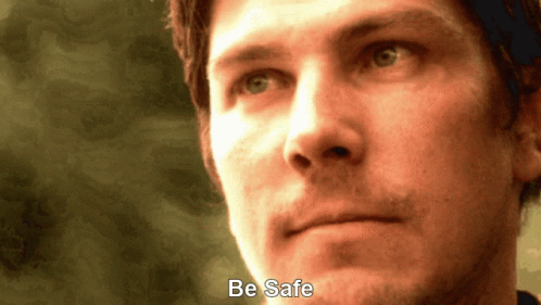 Man's Face With Be Safe Text GIF