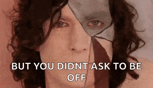 Close Up Of Man's Face With Off Below Text GIF