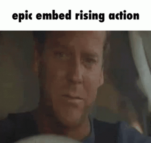 A Close Up Of A Man 'S Face With The Words Epic Embedded Rising Action Written Above Him . GIF