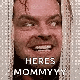 A Close Up Of A Man 'S Face With The Words `` Here 'S Mommyyy '' . GIF