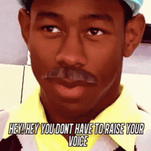 A Close Up Of A Man 'S Face With The Words Hey Hey You Don 'T Have To Raise Your Voice Above Him GIF