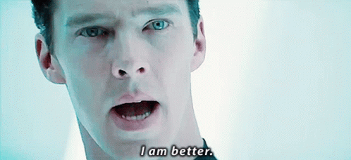 A Close Up Of A Man 'S Face With The Words I Am Better Written On The Bottom GIF