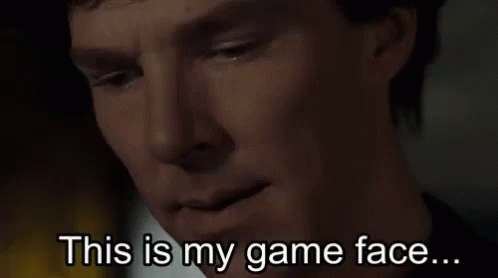 A Close Up Of A Man 'S Face With The Words `` This Is My Game Face . '' GIF