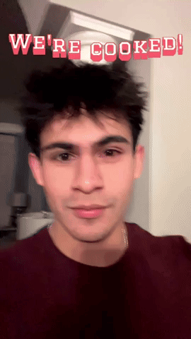 A Close Up Of A Man 'S Face With The Words " We 'Re Cooked " Above Him GIF