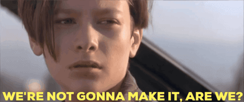 A Close Up Of A Man 'S Face With The Words We 'Re Not Gonna Make It Are We GIF