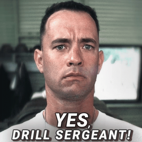 A Close Up Of A Man With The Words Yes Drill Sergeant On The Bottom GIF