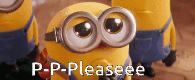 A Close Up Of A Minion With The Words P-P-Pleaseee GIF
