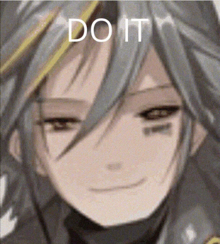 a close up of a person 's face with the words " do it " on the bottom