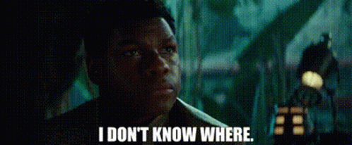 A Close Up Of A Person 'S Face With The Words `` I Don 'T Know Where '' Written On It . GIF