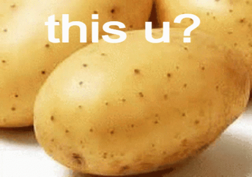 A Close Up Of A Potato With The Words This U Written On It GIF