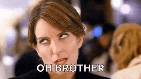 A Close Up Of A Woman Making A Funny Face And Saying `` Oh Brother '' . GIF