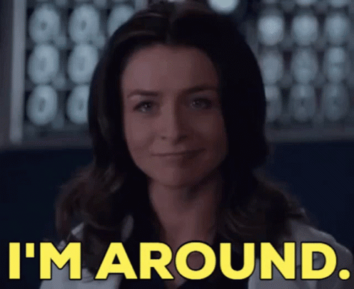 Close Up Of Woman's Face With I'm Around Text GIF