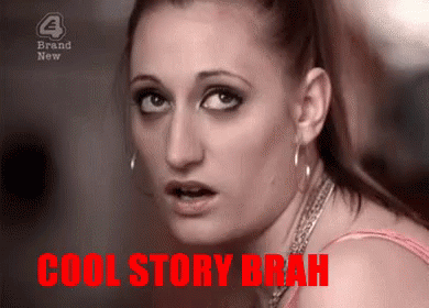 A Close Up Of A Woman With The Words Cool Story Brah On The Bottom GIF