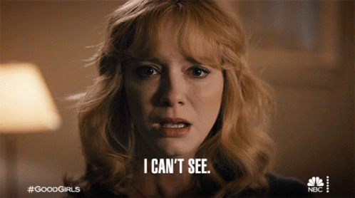 A Close Up Of A Woman With The Words I Can 'T See GIF