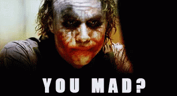 A Close Up Of The Joker 'S Face With The Words " You Mad " Below Him GIF
