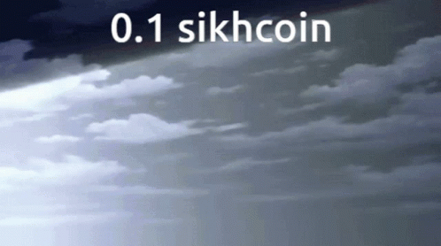 A Cloudy Sky With The Words 0.1 Sikhcoin In White Letters GIF