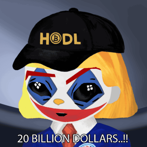 A Clown Wearing A Hodl Hat Says 20 Billion Dollars GIF