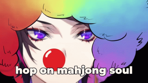 A Clown With A Red Nose And The Words Hop On Mahjong Soul Below GIF