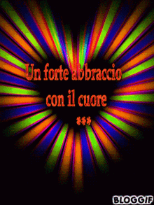 A Colorful Background With The Words Un Forte Abraccio Con Il Cuore On It GIF