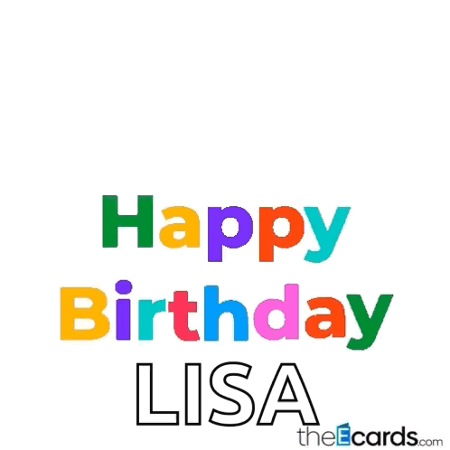 A Colorful Birthday Card For Lisa With Sparkles GIF