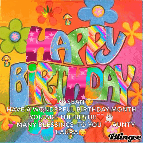A Colorful Birthday Card That Says Happy Birthday Sean You Are The Best Many Blessings To You Aunty Laura GIF