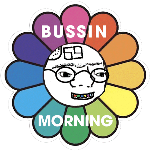 A Colorful Flower With A Face And The Words Bussin Morning On It GIF