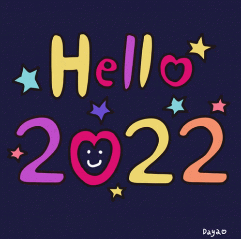 a colorful hello 2022 sign with stars and a heart in the middle