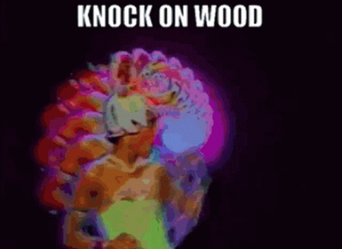 A Colorful Image With The Words Knock On Wood Written On It GIF