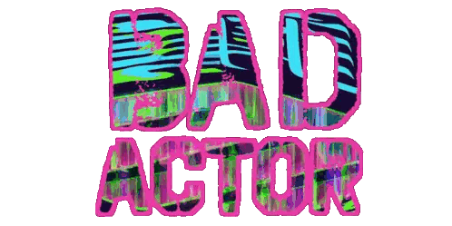 a colorful logo that says bad actor