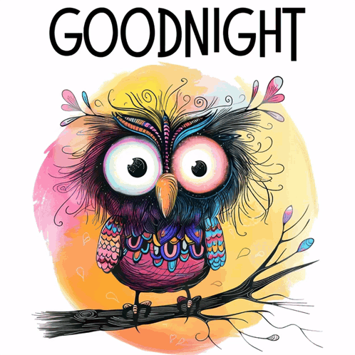 A Colorful Owl Is Sitting On A Tree Branch With The Words Goodnight Written Above It GIF