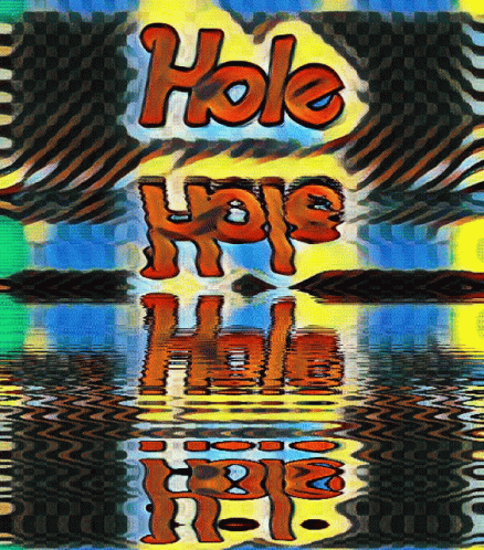 A Colorful Painting With The Word Hole In Red GIF
