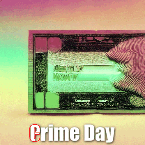 A Colorful Poster For Crime Day With A Dollar Bill GIF