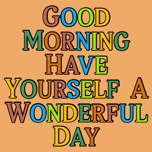 Colorful Poster Saying Good Morning Have A Wonderful Day GIF