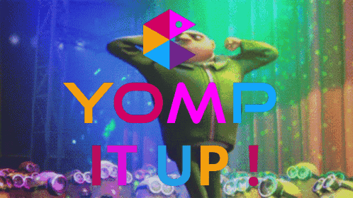 A Colorful Poster That Says Yomp It Up With A Picture Of Gru GIF