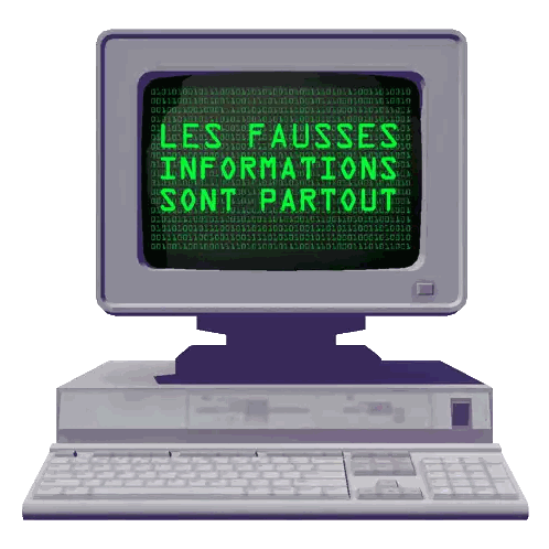 a computer monitor with the words less fausses informations sont partout on the screen