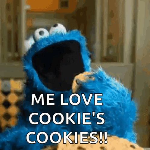 A Cookie Monster Says " Me Love Cookie 'S Cookies " While Eating A Cookie GIF
