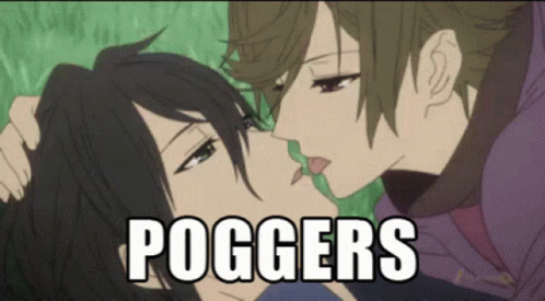 A Couple Of Anime Characters Kissing With The Words Poggers Written Above Them GIF