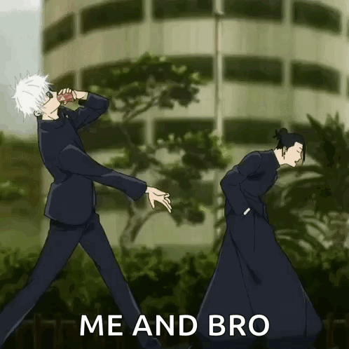 A Couple Of Anime Characters Standing Next To Each Other With The Words `` Me And Bro '' Written On The Bottom . GIF