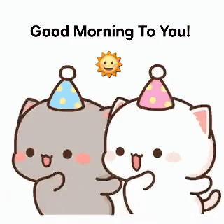 a couple of cats wearing party hats are standing next to each other and saying good morning to you .