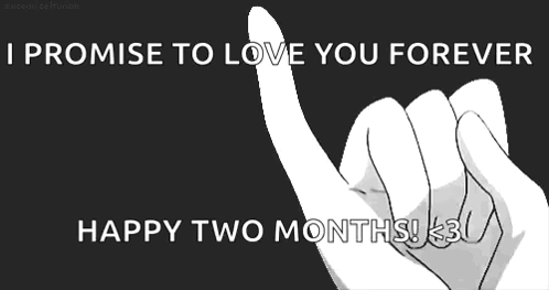 A Couple Of Hands Holding Each Other With The Words I Promise To Love You Forever Happy Two Months GIF
