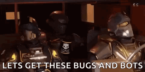 A Couple Of Robots Standing Next To Each Other With The Words `` Lets Get These Bugs And Bots '' In The Background . GIF