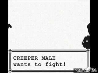 A Creeper Male Wants To Fight A Creeper Male In A Pokemon Game . GIF