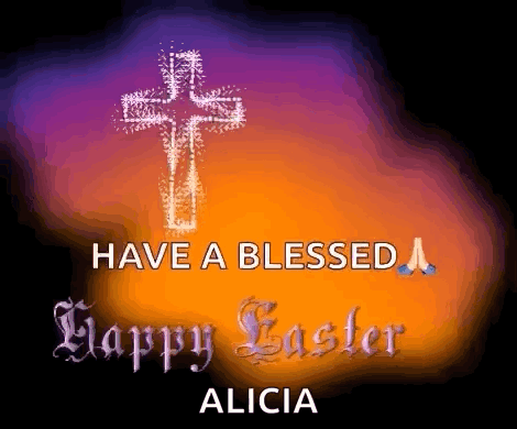 A Cross With The Words Have A Blessed Happy Easter Alicia GIF
